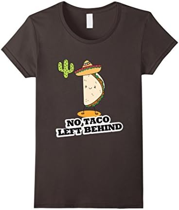 Women's No Taco Left Behind - Funny Mexican Cuisine T-Shirt Large Asphalt