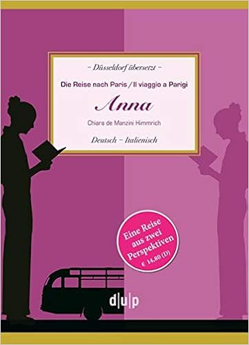 Die Reise Nach Paris Il Viaggio A Parigi Dusseldorf Ubersetzt German Edition De Manzini Himmrich Chiara Amazon Com Books