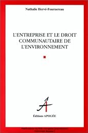 L' entreprise et le droit communautaire de l'environnement