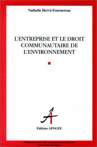 L' entreprise et le droit communautaire de l'environnement