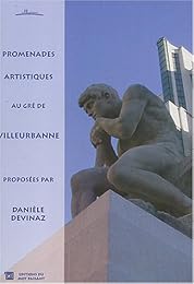 Promenades artistiques au gré de Villeurbanne