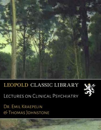 General Psychopathology (Vol. 1): 9780801857751: Medicine & Health