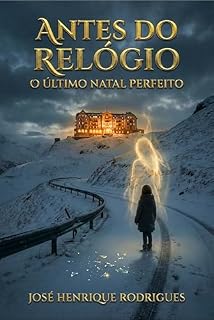 Livro Antes do Relógio: O Último natal perfeito