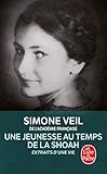 Une Jeunesse Au Temps de La Shoah (Extraits d'Une vie) (Litterature & Documents) (French Edition) by