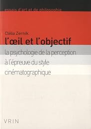 L' oeil et l'objectif
