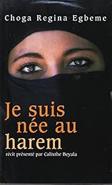 Je suis née au harem
