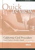 Sum and Substance Quick Review on California Civil Procedure (Quick Review Series)