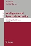 Image de Intelligence and Security Informatics: Pacific Asia Workshop, PAISI 2015, Ho Chi Minh City, Vietnam, May 19, 2015. Proceedings (Lecture Notes in Compu
