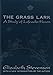 The Grass Lark: A Study of Lafcadio Hearn by 