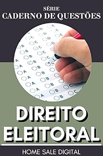 CADERNO DE QUESTÕES: DIREITO ELEITORAL (Concurso Público)