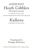Heath Cobblers/Kullervo (Nummisuutarit and Kullervo) by 