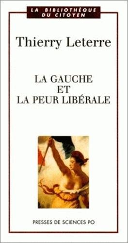 La  gauche et la peur libérale