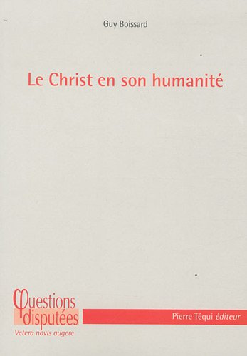Le  Christ en son humanité