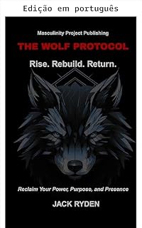 Livro O protocolo do lobo: Erga-se. Reconstrua. Retorne.