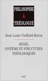 Hegel, système et structures théologiques