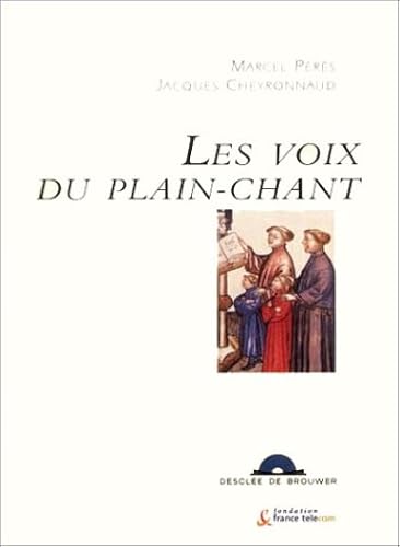 Download Les Voix du Plain-Chant (1 livre + 1 CD audio) PDF
