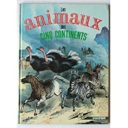 Animaux des cinq continents