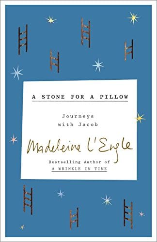 A Stone for a Pillow: Journeys with Jacob (The Genesis Trilogy Book 2)