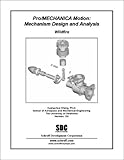 Pro/Mechanica Motion Wildfire - Mechanism Design and Analysis, Chang, Kuang-Hua, 1585031216