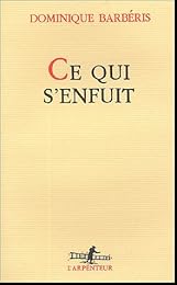 Ce qui s'enfuit
