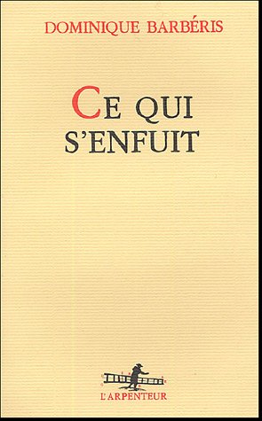 Ce qui s'enfuit