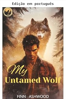 Livro Meu lobo selvagem (Lobos destinados)