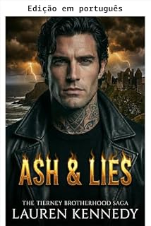 Livro Cinzas e mentiras (Saga da irmandade Tierney Livro 5)