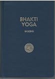 A Series of Lessons in Bhakti Yoga by 