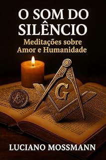 Livro O Som do Silêncio — Meditações sobre Amor e Humanidade