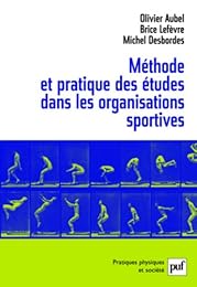 Méthode et pratique des études dans les organisations sportives