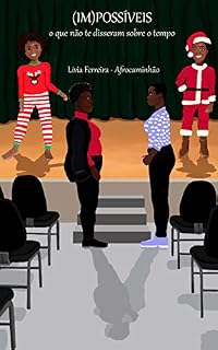 Livro (Im)possíveis: o que não te disseram sobre o tempo!