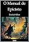 Livro O Manual de Epicteto: Encheirídion