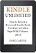 KINDLE UNLIMITED: How to Return a Borrowed Kindle Book: Three Easy to Follow Steps With Pictures – 2017 edition