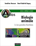Atlas de biologie animale, tome 2 : Les Grandes Fonctions by 