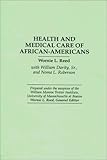 Health and Medical Care of African-Americans, , 0865692173