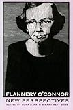 Flannery O'Connor: New Perspectives by Mary Neff Shaw, Sura P. Rath