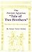 The Ancient Egyptian Tale of Two Brothers: The Oldest Fairy Tale in the World (Oklahoma Series in Cl by 