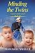 Minding the Twins by Hannah Miller