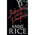 Interview With The Vampire: Number 1 in series (Vampire Chronicles)