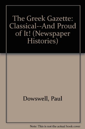 Greek Gazette (Newspaper Histories)