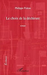 Le  choix de la déchirure