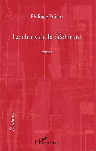 Le  choix de la déchirure