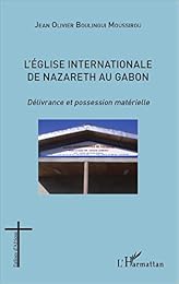 L' Église internationale de Nazareth au Gabon