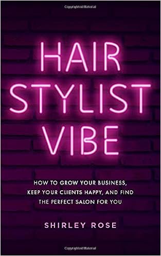Hair Stylist Vibe How To Grow Your Business Keep Your Clients