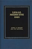 Legal Medicine, 1985, , 0275901823