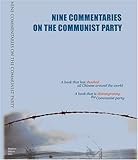 Nine Commentaries on the Communist Party by 