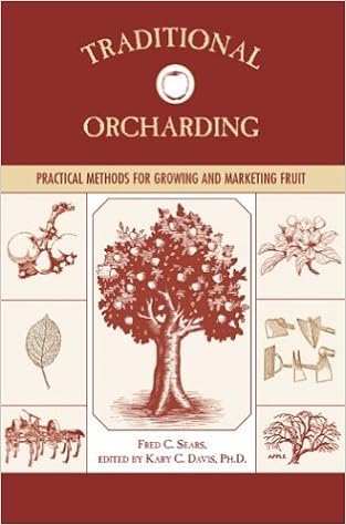 Traditional Orcharding Practical Methods For Growing And
