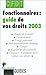 Fonctionnaires : Guide de vos droits 2003 by 