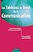 Les tableaux de bord de la communication - Indicateurs de pilotage et évaluation des résultats: Indicateurs de pilotage et évaluation des résultats (Fonctions de l'entreprise) by