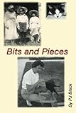 Bits and Pieces: Some of My Favorite Things by P J Black